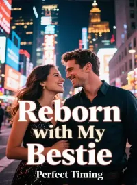 Reborn with My Bestie Novel Cover