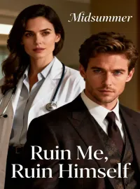Ruin Me, Ruin Himself Novel Cover
