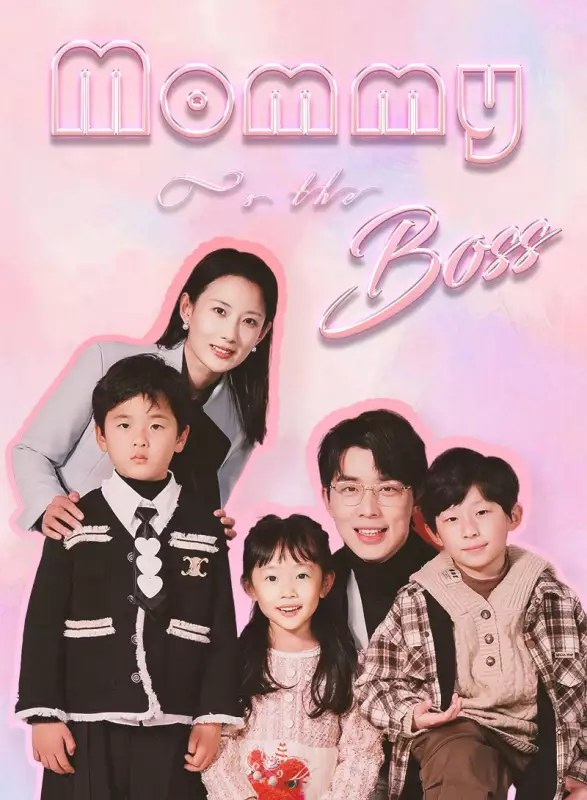 Mommy Is the BossMini Series