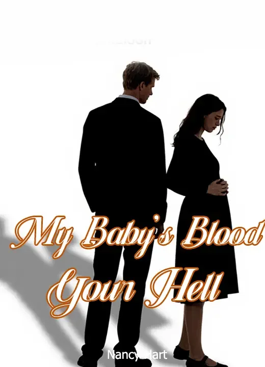 My Baby's Blood, Your Hell Novel Cover