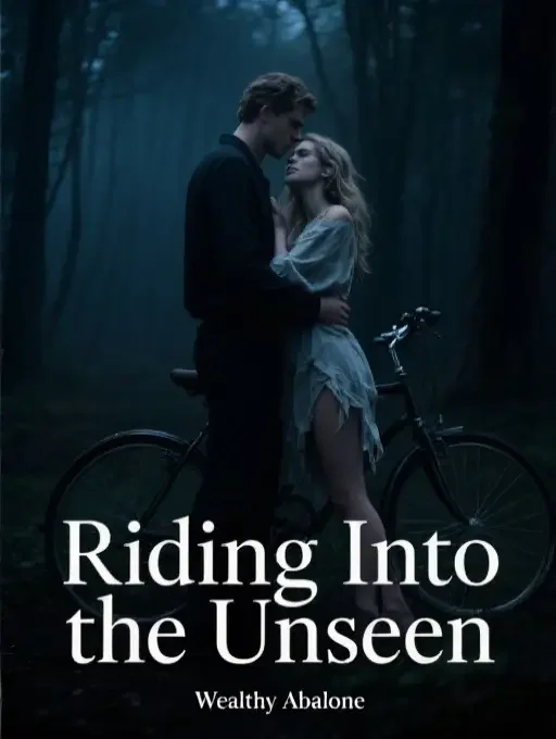 Riding Into the Unseen Novel Cover