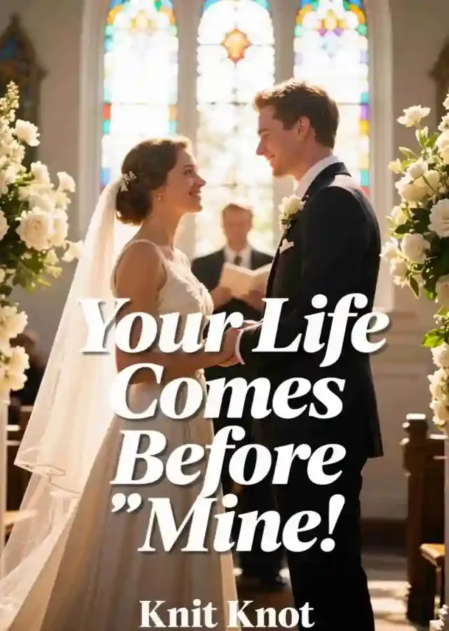 Your Life Comes Before Mine Novel Cover
