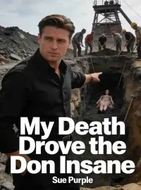 My Death Drove the Don Insane Novel Cover