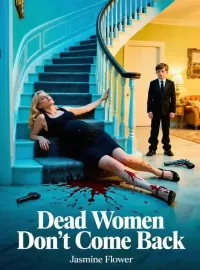 Dead Women Don't Come Back Novel Cover