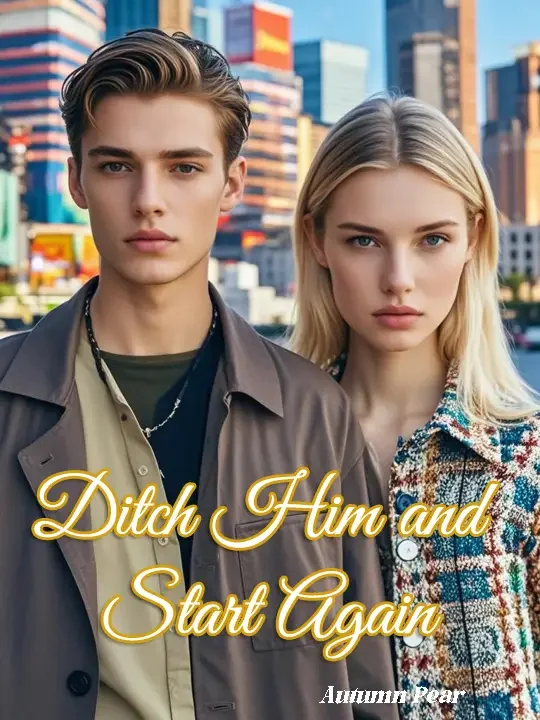 Ditch Him and Start Again Novel Cover