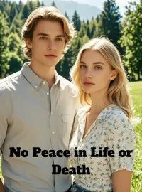 No Peace in Life or Death Novel Cover