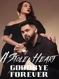 A Stolen Heart: Goodbye Forever Novel Cover