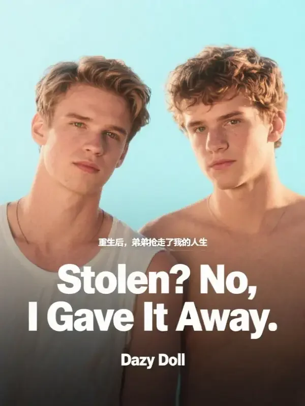 Stolen? No, I Gave It Away. Novel Cover