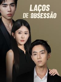 Laços de obsessãoDramas Curtos