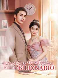 [dublado] Casamento Secreto com Marido BilionárioDramas Curtos