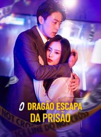 O Dragão Escapa da PrisãoDramas Curtos