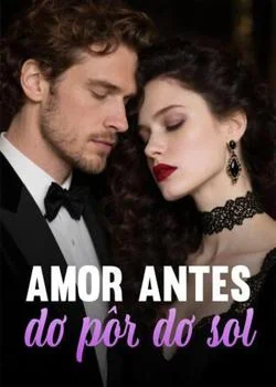 Capa do romance Amor antes do pôr do sol