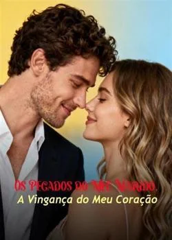 Capa do romance Os Pecados do Meu Marido, A Vingança do Meu Coração