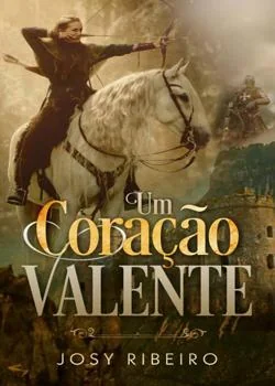Capa do romance Um Coração Valente 