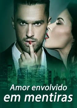 Capa do romance Amor envolvido em mentiras