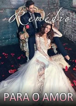 Capa do romance Remédio para o amor