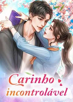 Capa do romance Carinho incontrolável