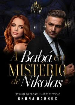 Capa do romance A Babá e o Mistério de Nikolas - Duologia Amores Intensos