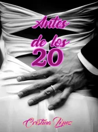 Portada de la novela Antes de los 20