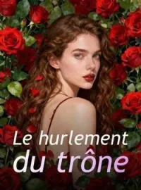 Couverture du roman Le hurlement du trône 