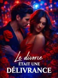 Le divorce était une délivrance