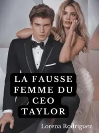 Couverture du roman La fausse femme du CEO Taylor