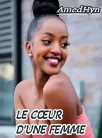 Couverture du roman LE CŒUR D'UNE FEMME.