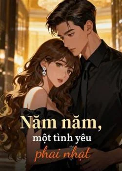Bìa tiểu thuyết Năm năm, một tình yêu phai nhạt