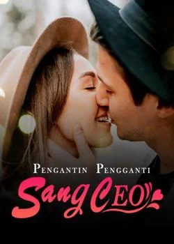 Sampul Novel Pengantin Pengganti Sang CEO