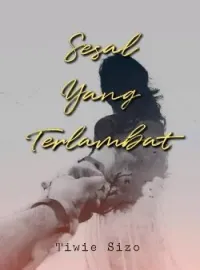 Sampul Novel Sesal yang Terlambat