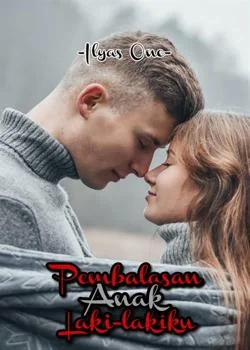 Pembalasan Anak Laki-lakiku