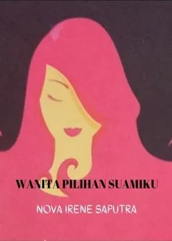 Sampul Novel Wanita Pilihan Suamiku 