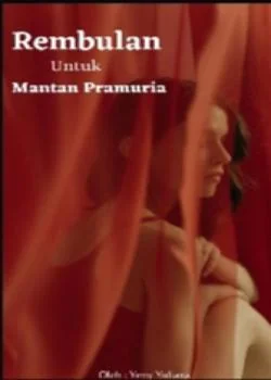 Sampul Novel Rembulan Untuk Mantan Pramuria