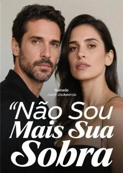Capa do romance Não Sou Mais Sua Sobra
