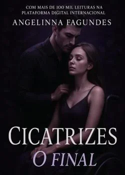 Capa do romance CICATRIZES - O FINAL