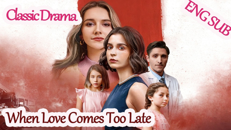 When Love Comes Too Late: A Heart-Wrenching Tale of Betrayal and a Mother's Ultimate Vengeance