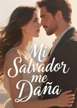 Portada de la novela Mi Salvador me Daña