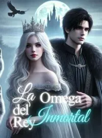 Portada de la novela La Omega del Rey Inmortal