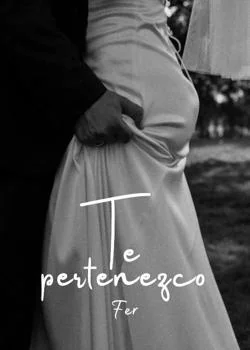Portada de la novela Te pertenezco