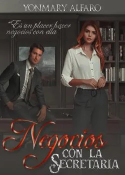 Portada de la novela Negocios con la Secretaria