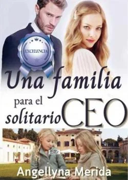 Portada de la novela Una familia para el solitario CEO. 