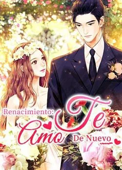 Renacimiento: Te Amo De Nuevo