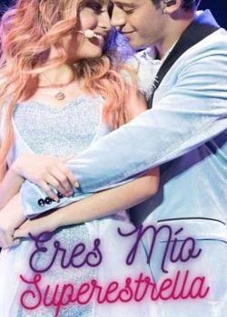 Portada de la novela Eres Mío Superestrella