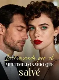Portada de la novela Incriminada por el multimillonario que salvé