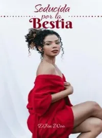 Portada de la novela Seducida Por La Bestia