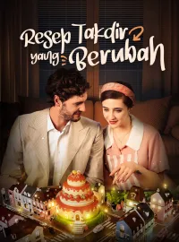 Resep Takdir yang BerubahDrama Pendek