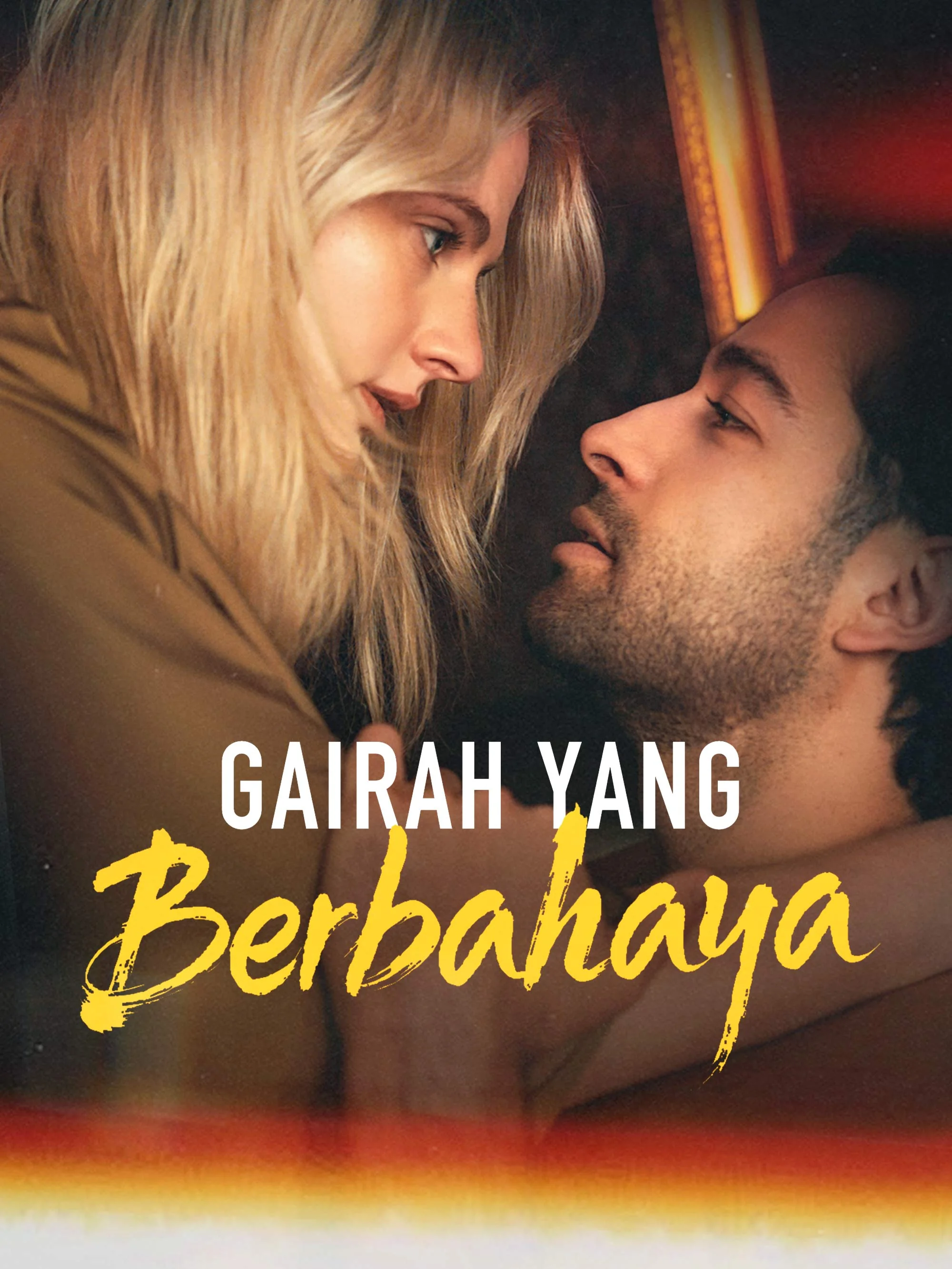 Sampul Gairah Yang Berbahaya