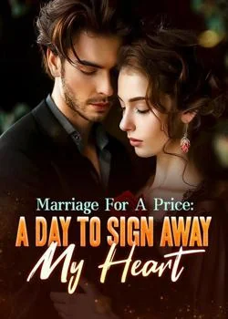 Marriage For A Price: A Day To Sign Away My Heart Novel Cover