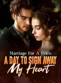Marriage For A Price: A Day To Sign Away My Heart Novel Cover