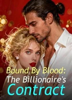 Bound By Blood: The Billionaire's Contract Novel Cover